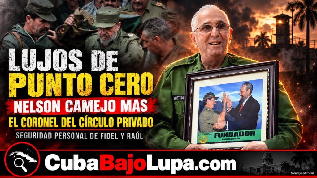 NELSON CAMEJO MAS, EL CORONEL QUE SE ENCARGÓ POR DÉCADAS DE MANTENER LOS LUJOS DENTRO DE LA CASA DE FIDEL CASTRO