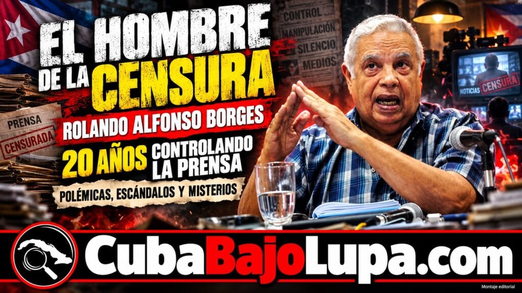 ROLANDO ALFONSO BORGES: EL CORONEL DE LA IDEOLOGÍA, LA CENSURA Y LOS MISTERIOS DE SU CAÍDA