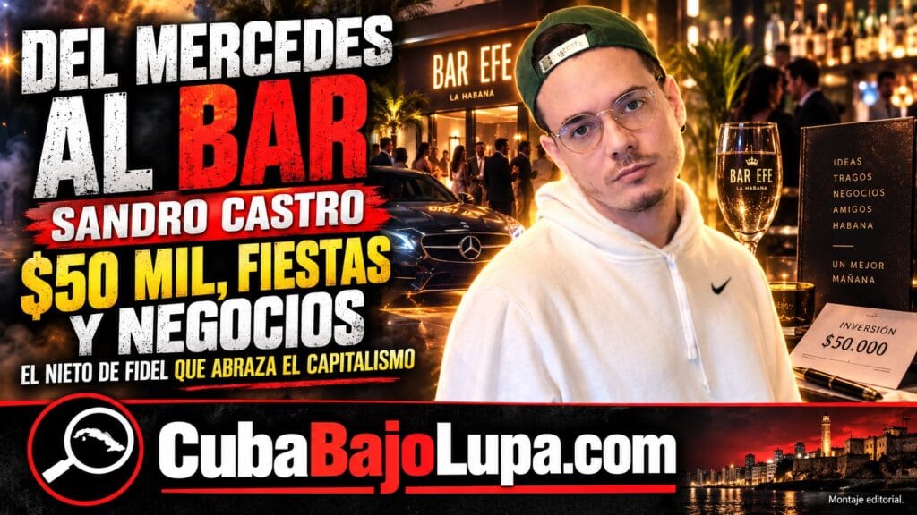 SANDRO CASTRO: DEL MERCEDES Y LAS FIESTAS AL BAR DE $50.000 QUE EXPUSO EL CONTRASTE DE LA ÉLITE CUBANA