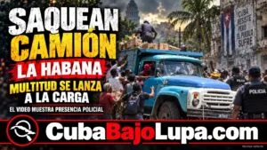 DECENAS DE CUBANOS INTERCEPTARON CAMIÓN CARGADO DE BOTELLAS DE ACEITE EN PLENA CALLE EN LA HABANA Y ROBARON TODA LA MERCANCÍA