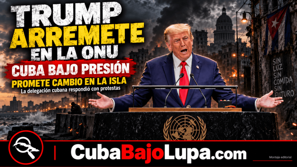 TRUMP PROMETE QUE “LA LIBERTAD LLEGARÁ A CUBA” Y HABLA DE UN “CAMBIO FUNDAMENTAL” EN LA ISLA ANTE LA ONU