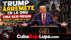 TRUMP PROMETE QUE “LA LIBERTAD LLEGARÁ A CUBA” Y HABLA DE UN “CAMBIO FUNDAMENTAL” EN LA ISLA ANTE LA ONU