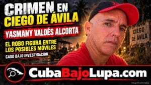 ASESINAN A CUBANO EN CIEGO DE ÁVILA Y EL ROBO APARECE ENTRE LOS POSIBLES MÓVILES