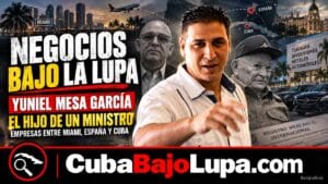 LA RED EMPRESARIAL QUE RODEA A YUNIEL MESA GARCÍA: ASÍ VIVE EL HIJO DEL MINISTRO DE LA CONSTRUCCIÓN Y NIETO DE GUILLERMO GARCÍA FRÍAS