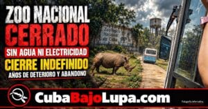 PARQUE ZOOLÓGICO NACIONAL DE CUBA CIERRA «POR TIEMPO INDEFINIDO» POR FALTA DE ELECTRICIDAD Y AGUA