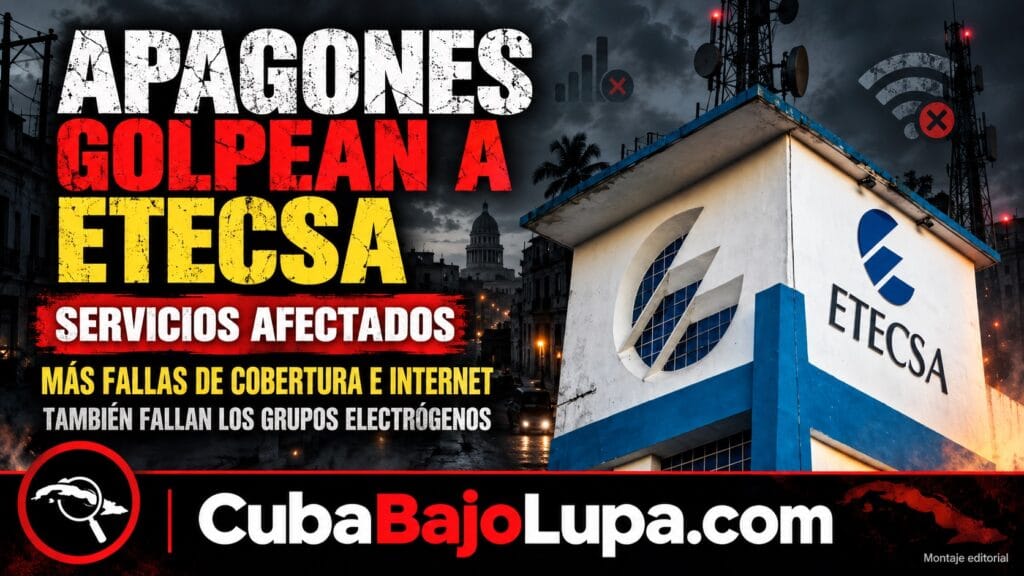 LOS APAGONES LE PASAN FACTURA A ETECSA Y ADMITEN QUE MUCHOS DE SUS SERVICIO ESTÁN AFECTADOS POR LAS LARGAS JORNADAS SIN ELECTRICIDAD