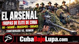 EL ARSENAL DE LAS TROPAS DE ÉLITE CUBANAS: QUÉ ARMAS ESTÁN CONFIRMADAS Y CUÁLES SIGUEN ENTRE EL MITO Y EL SECRETO