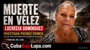 ASESINAN CUBANA EN PINAR DEL RÍO: SU CUERPO FUE ENCONTRADO EN UNA VIVIENDA CON SEÑALES DE DESCOMPOSICIÓN TRAS VARIOS DÍAS DE SU MUERTE