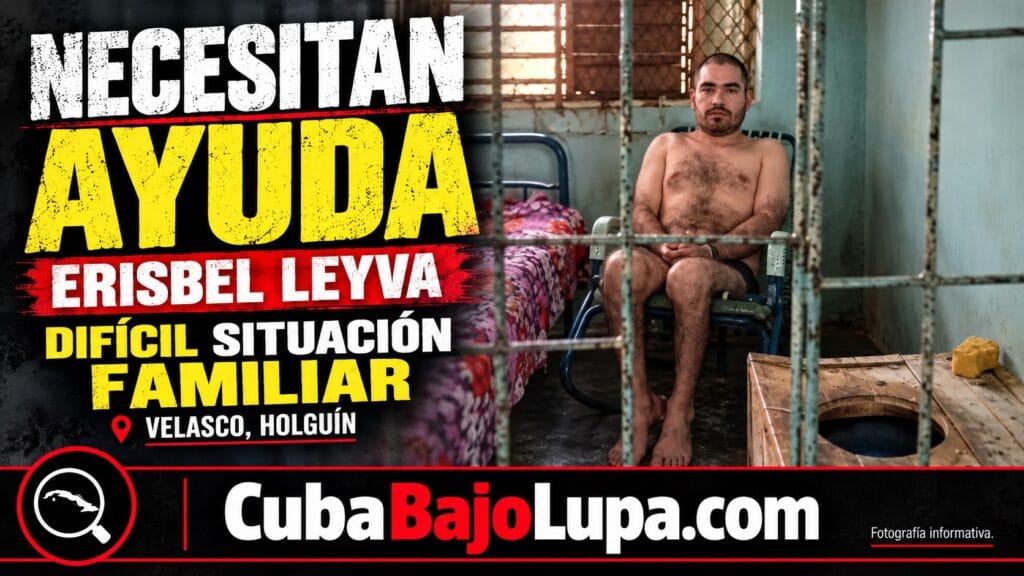 PIDEN AYUDA PARA CUBANO DE HOLGUÍN CUYA FAMILIA ENFRENTA UNA DIFÍCIL SITUACIÓN DE SALUD Y ECONÓMICA