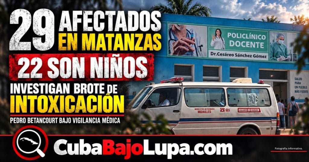 BROTE DE INTOXICACIÓN ALIMENTARIA EN MATANZAS AFECTA A 29 PERSONAS, ENTRE ELLAS 22 NIÑOS