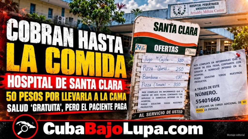 HOSPITAL DE SANTA CLARA ABRE PIZZERÍA PRIVADA EN SUS INSTALACIONES Y COBRAN 50 PESOS POR LLEVAR UNA PIZZA A LA CAMA DEL PACIENTE