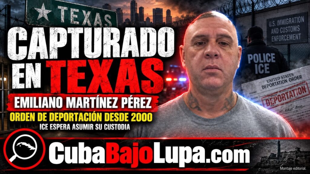 ICE CAPTURA EN TEXAS A CUBANO CON ORDEN DE DEPORTACIÓN DESDE 2000 Y CONDENAS POR NARCOTRÁFICO