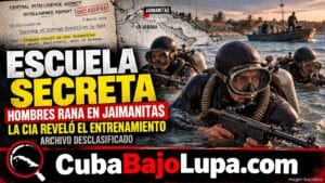 LA ESCUELA SECRETA DE HOMBRES RANA EN JAIMANITAS: ASÍ CUBA ENTRENABA EXTRANJEROS PARA OPERACIONES CLANDESTINAS