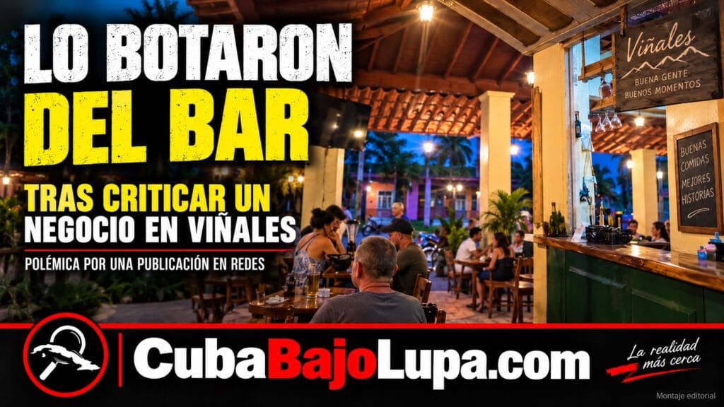 CUBANO DENUNCIA QUE FUE EXPULSADO POR EL DUEÑO DE UN RESTAURANTE PRIVADO EN VIÑALES TRAS CRITICARLO DÍAS ANTES EN REDES SOCIALES