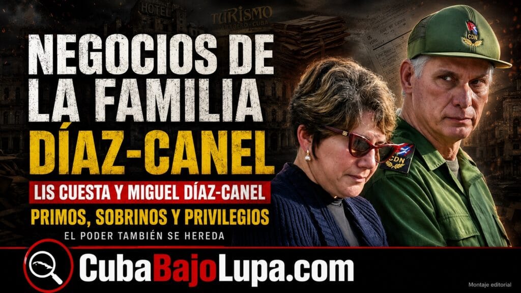 PRIMOS, SOBRINOS E HIJASTROS: LOS NEGOCIOS MILLONARIOS Y LAS CONEXIONES OCULTAS QUE RODEAN A LA FAMILIA DÍAZ-CANEL
