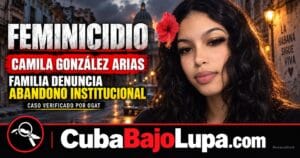 CAMIlA GONZÁLEZ ARIAS, DE 17 AÑOS, SE CONVIERTE EN LA QUINTA MENOR REGISTRADA COMO VÍCTIMA DE FEMINICIDIO EN CUBA ESTE AÑO