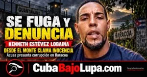 CUBANO SE FUGA DE PRISIÓN EN GUANTÁNAMO Y LE ENVÍA MENSAJE AL RÉGIMEN DESDE MEDIO DEL MONTE