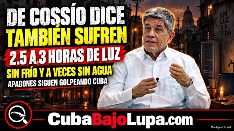 RÉGIMEN CUBANO ASEGURA QUE TODOS LOS DIRIGENTES DEL PAÍS VIVEN CON DOS O TRES HORAS DE ELECTRICIDAD AL DÍA EN SUS HOGARES