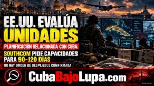 MEDIOS ESTADOUNIDENSES REVELAN QUE LA ADMINISTRACIÓN PREPARA EL TERRENO PARA UNA POSIBLE ACCIÓN MILITAR EN CUBA