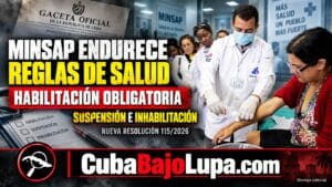 RÉGIMEN ENDURECE LOS REQUISITOS PARA EJERCER CÓMO MÉDICO EN CUBA