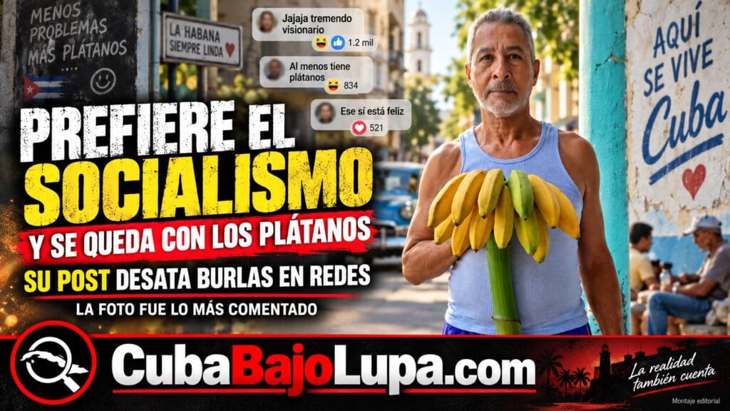 CUBANO RECHAZA EL CAPITALISMO EN CUBA: DICE QUE PREFIERE “HAMBRE” Y POSA JUNTO A UNA MANO DE PLÁTANO BURRO