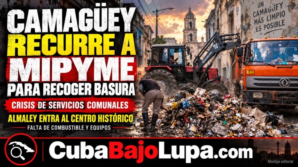 MIPYME PRIVADA ASUMIRÁ RECOGIDA DE BASURA EN EL CENTRO HISTÓRICO DE CAMAGÜEY ANTE CRISIS DE SERVICIOS COMUNALES
