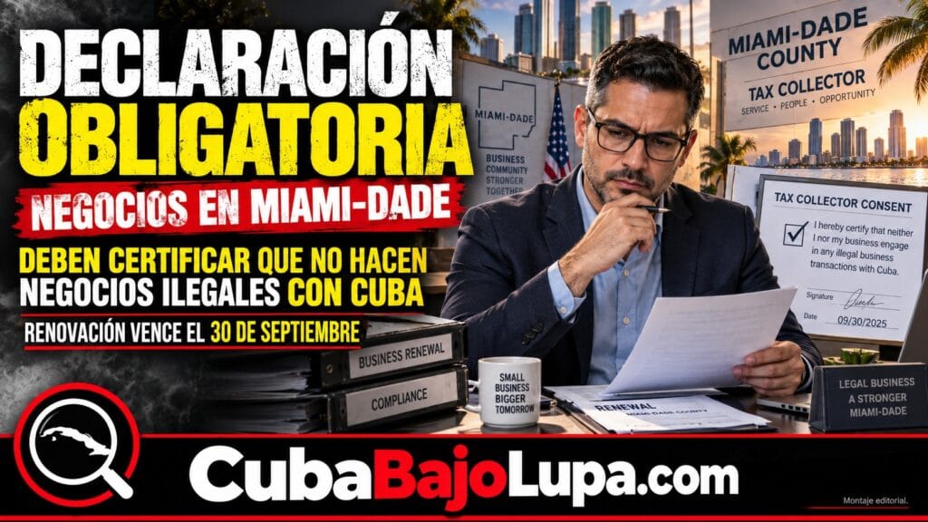 MIAMI-DADE OBLIGA A NEGOCIOS A CERTIFICAR QUE NO HACEN OPERACIONES ILEGALES CON CUBA ANTES DEL 30 DE SEPTIEMBRE