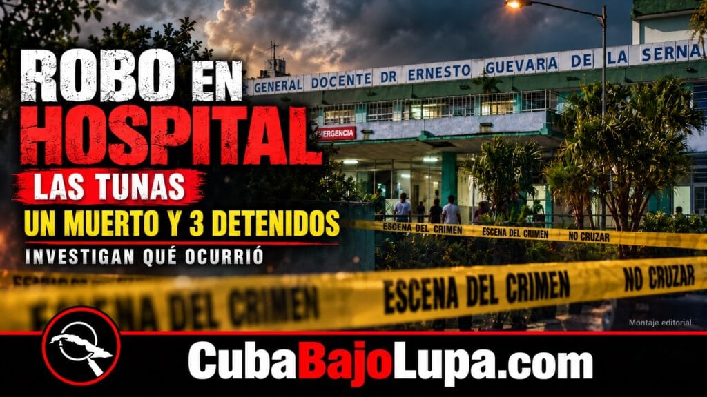 DETENIDOS TRES JÓVENES POR EL ROBO EN EL HOSPITAL DE LAS TUNAS DONDE MURIÓ UN TRABAJADOR