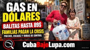 VENTA DE GAS EN DÓLARES EN CUBA DESATA NUEVAS QUEJAS: BALITAS LLEGAN A 89 DÓLARES MIENTRAS PERSISTE LA ESCASEZ