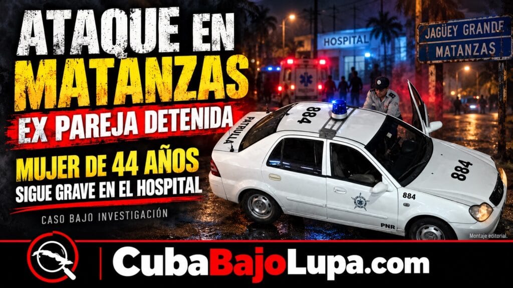 ARRESTAN CUBANO EN MATANZAS TRAS ATACAR A MACHETAZOS A SU EXPAREJA, QUIEN PERMANECE EN ESTADO GRAVE