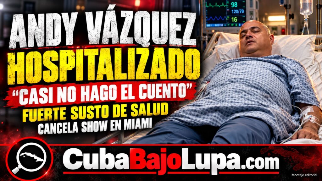 ANDY VÁZQUEZ ES HOSPITALIZADO TRAS UNA CRISIS DE SALUD EN MIAMI Y CANCELA SU PRESENTACIÓN: «CASI NO HAGO EL CUENTO»