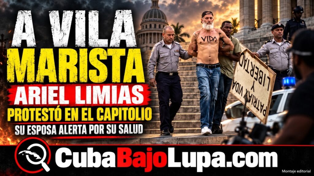 TRASLADAN A VILLA MARISTA A CUBANO QUE PROTESTO CON UNA PANCARTA CONTRA EL RÉGIMEN EN EL CAPITOLIO DE LA HABANA