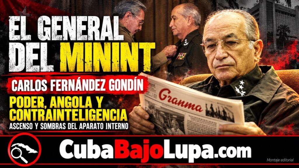 QUIÉN FUE CARLOS FERNÁNDEZ GONDÍN, EL HOMBRE DE CONFIANZA DESDE LA SIERRA MAESTRA QUE TERMINÓ AL FRENTE DEL MININT