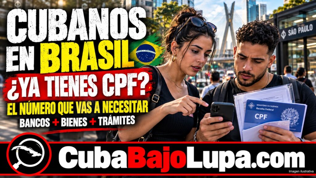 CPF PARA CUBANOS EN BRASIL: CÓMO SACARLO, PARA QUÉ SIRVE Y QUÉ TRÁMITES SE COMPLICAN SI NO LO TIENES