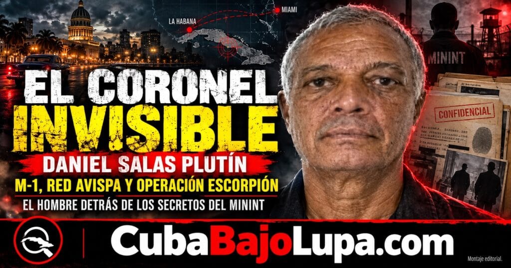 DANIEL EUTIMIO SALAS PLUTÍN: EL CORONEL DEL M-1, LA RED AVISPA Y LA SOMBRA DE LA OPERACIÓN ESCORPIÓN