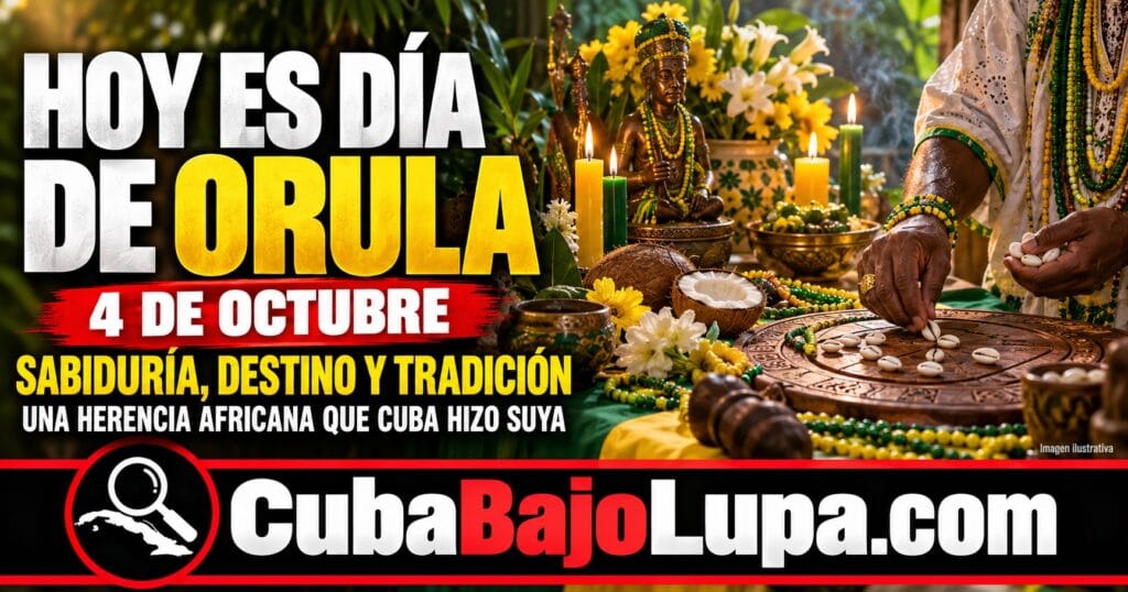 DÍA DE ORULA: POR QUÉ CADA 4 DE OCTUBRE MILES DE CUBANOS HONRAN AL ORISHA DE LA SABIDURÍA Y EL DESTINO