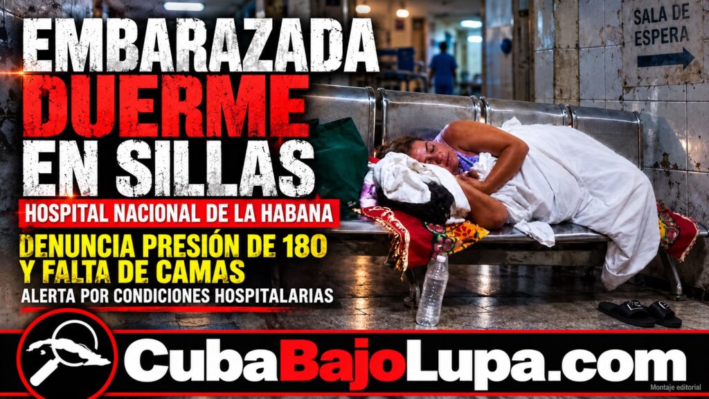 EMBARAZADA CON PRESIÓN ALTA DENUNCIA QUE PASÓ LA NOCHE EN LOS BANCOS DE UN HOSPITAL EN LA HABANA POR FALTA DE CAMAS