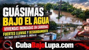 INUNDACIONES EN GUÁSIMAS, CÁRDENAS: DENUNCIAN VIVIENDAS BAJO EL AGUA TRAS EL DESBORDAMIENTO DE UN ARROYO