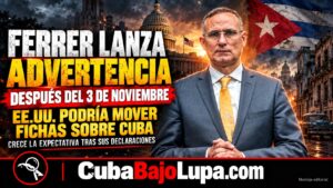 JOSÉ DANIEL FERRER ADVIERTE QUE DESPUÉS DEL 3 DE NOVIEMBRE PODRÍAN OCURRIR CAMBIOS INESPERADOS EN LA POLÍTICA DE EE.UU. HACIA CUBA