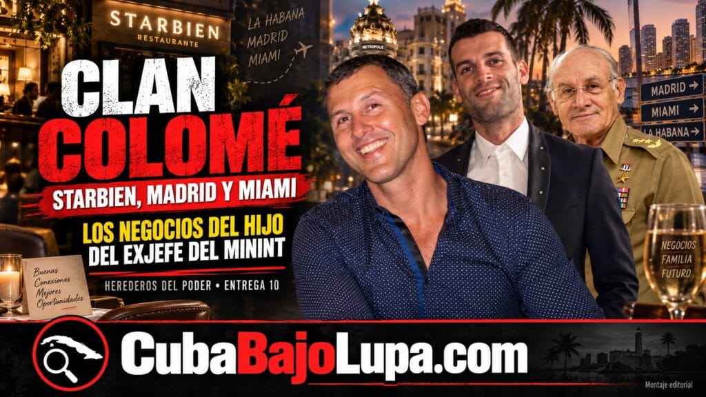 EL CLAN COLOMÉ: MADRID, STARBIEN, MIAMI Y LOS NEGOCIOS DEL HIJO DEL ANTIGUO JEFE DEL MININT