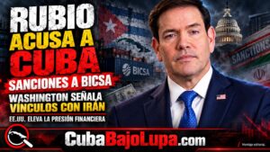 MARCO RUBIO LANZA GRAVE ACUSACIÓN CONTRA EL RÉGIMEN CUBANO POR SUS VÍNCULOS CON IRÁN