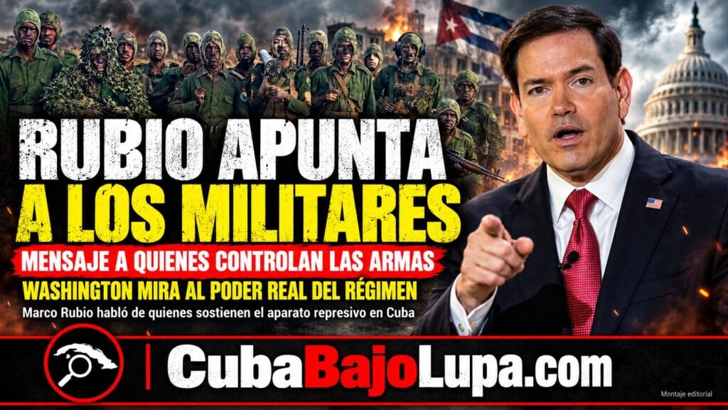MARCO RUBIO LANZA UN MENSAJE A QUIENES “CONTROLAN LAS ARMAS” EN CUBA Y HABLA DE UN POSIBLE CAMBIO DESDE DENTRO
