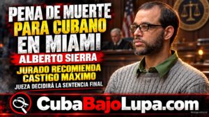 JURADO RECOMIENDA PENA DE MUERTE PARA EL CUBANO ALBERTO SIERRA POR ASESINAR A SU ESPOSA Y DOS NIÑAS EN MIAMI
