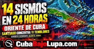 REGISTRAN 14 SISMOS EN EL ORIENTE DE CUBA EN 24 HORAS: SANTIAGO CONCENTRA 11 TEMBLORES Y EXPERTO DESMIENTE ALERTA DE TERREMOTO