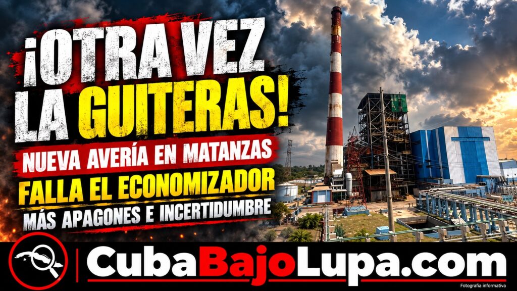 OTRA VEZ FUERA DE SERVICIO LA TERMOELÉCTRICA ANTONIO GUITERAS EN CUBA POR UN SALIDERO EN EL ECONOMIZADOR