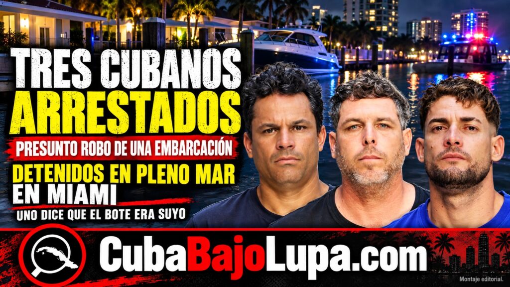 TRES CUBANOS ARRESTADOS EN NORTH MIAMI TRAS PRESUNTO ROBO DE UNA EMBARCACIÓN: UNO ENFRENTA UN GRAVE CARGO EN FLORIDA