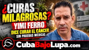 YIMI FERRO, EL CURANDERO CUBANO QUE AFIRMA CURAR EL CÁNCER: TESTIMONIOS, PROMESAS MILAGROSAS Y PREGUNTAS SIN RESPUESTA