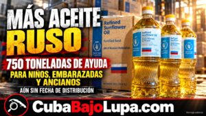 RUSIA ENVÍA 750 TONELADAS DE ACEITE A CUBA: ¿QUIÉNES RECIBIRÁN LA AYUDA Y CUÁNDO LLEGARÁ A LAS FAMILIAS?