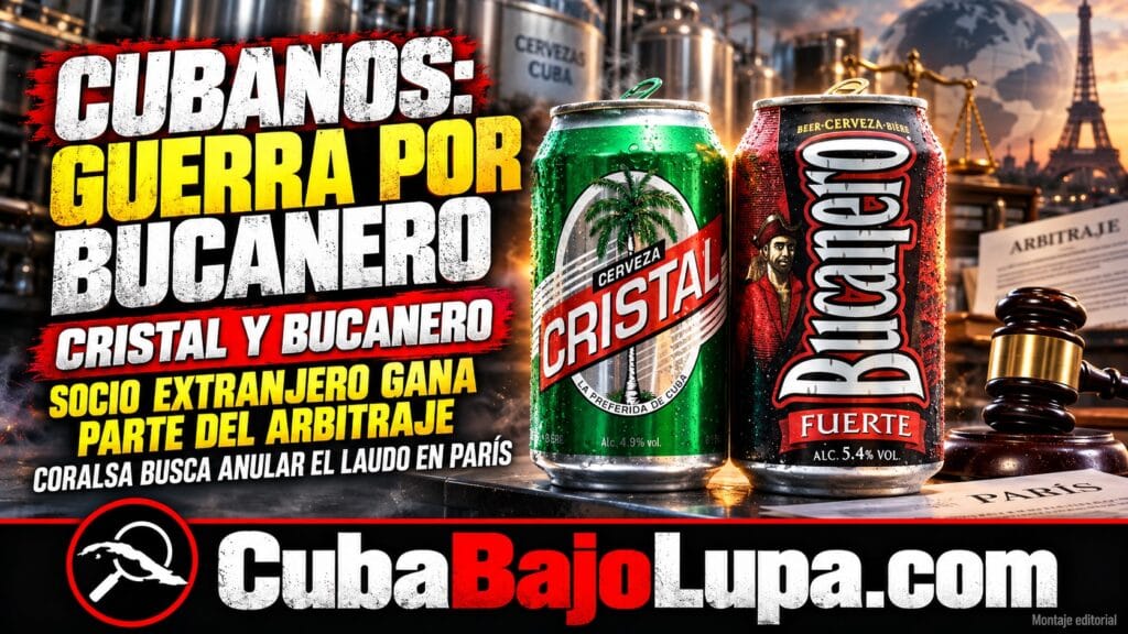 RÉGIMEN ENFRENTA JUICIO INTERNACIONAL POR LA PROPIEDAD DE LA MITAD DE LA EMPRESA QUE PRODUCE LAS CERVEZAS CRISTAL Y BUCANERO