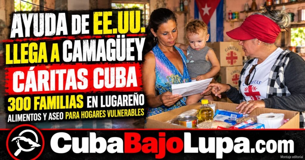 ARROZ, ACEITE, FRIJOLES Y ASEO: ASÍ LLEGA LA AYUDA ESTADOUNIDENSE A FAMILIAS DE CAMAGÜEY